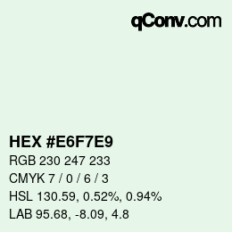 Color code: HEX #E6F7E9 | qconv.com