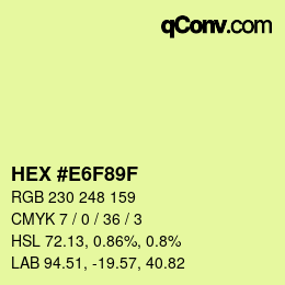 カラーコード: HEX #E6F89F | qconv.com