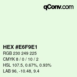 颜色代码: HEX #E6F9E1 | qconv.com