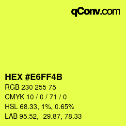 颜色代码: HEX #E6FF4B | qconv.com