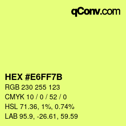 Color code: HEX #E6FF7B | qconv.com