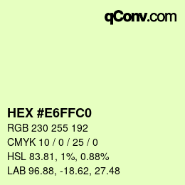 Color code: HEX #E6FFC0 | qconv.com