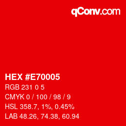 颜色代码: HEX #E70005 | qconv.com