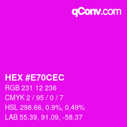 Color code: HEX #E70CEC | qconv.com