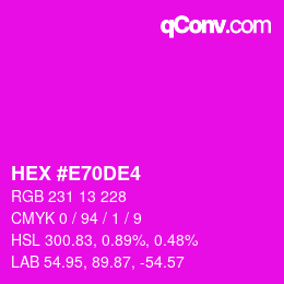 Color code: HEX #E70DE4 | qconv.com
