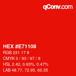 カラーコード: HEX #E71108 | qconv.com
