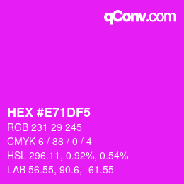 カラーコード: HEX #E71DF5 | qconv.com