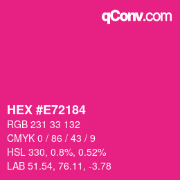 カラーコード: HEX #E72184 | qconv.com