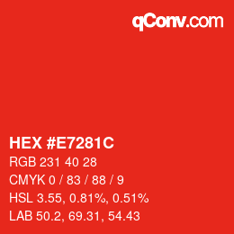 Color code: HEX #E7281C | qconv.com