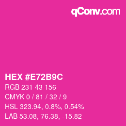 Color code: HEX #E72B9C | qconv.com