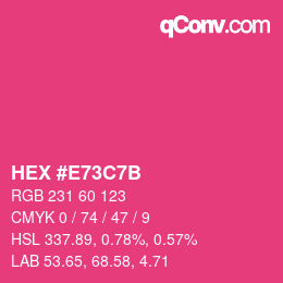颜色代码: HEX #E73C7B | qconv.com