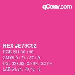 颜色代码: HEX #E73C92 | qconv.com