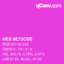 颜色代码: HEX #E73CDE | qconv.com