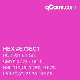 Color code: HEX #E73EC1 | qconv.com