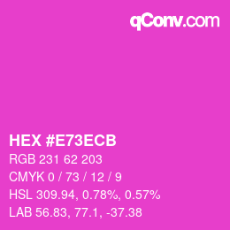 Color code: HEX #E73ECB | qconv.com