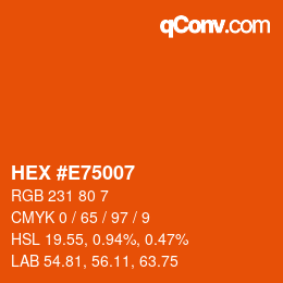 カラーコード: HEX #E75007 | qconv.com