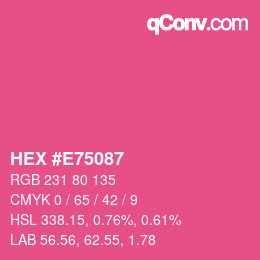 颜色代码: HEX #E75087 | qconv.com