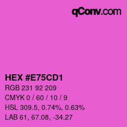 Color code: HEX #E75CD1 | qconv.com