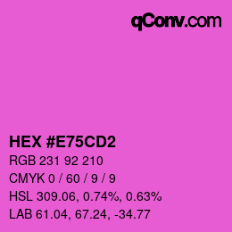 Color code: HEX #E75CD2 | qconv.com