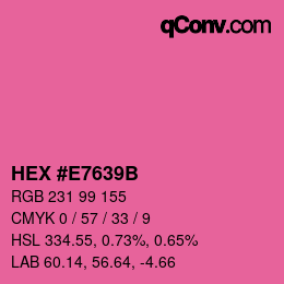 Color code: HEX #E7639B | qconv.com