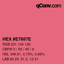 Color code: HEX #E7687E | qconv.com