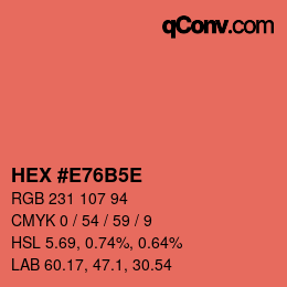 颜色代码: HEX #E76B5E | qconv.com