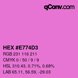 Color code: HEX #E774D3 | qconv.com