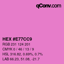 カラーコード: HEX #E77CC9 | qconv.com