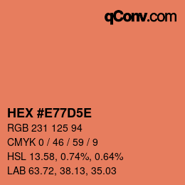 カラーコード: HEX #E77D5E | qconv.com
