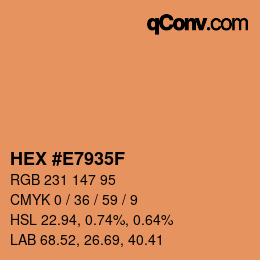 Code couleur: HEX #E7935F | qconv.com