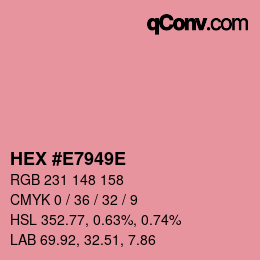 Color code: HEX #E7949E | qconv.com