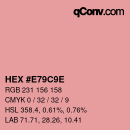 カラーコード: HEX #E79C9E | qconv.com
