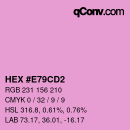 Farbcode: HEX #E79CD2 | qconv.com