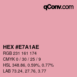 颜色代码: HEX #E7A1AE | qconv.com