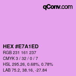 颜色代码: HEX #E7A1ED | qconv.com