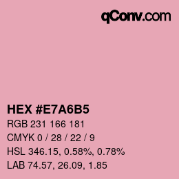 カラーコード: HEX #E7A6B5 | qconv.com
