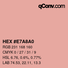 カラーコード: HEX #E7A8A0 | qconv.com