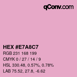 颜色代码: HEX #E7A8C7 | qconv.com
