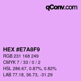 Color code: HEX #E7A8F9 | qconv.com