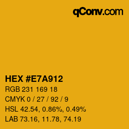 カラーコード: HEX #E7A912 | qconv.com