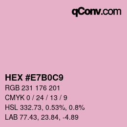 カラーコード: HEX #E7B0C9 | qconv.com