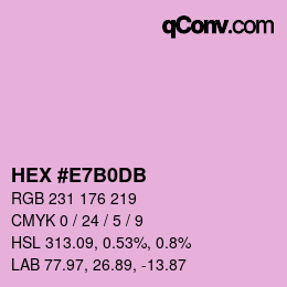 カラーコード: HEX #E7B0DB | qconv.com