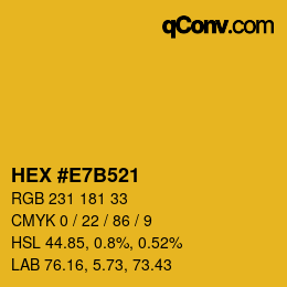 カラーコード: HEX #E7B521 | qconv.com