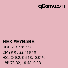 カラーコード: HEX #E7B5BE | qconv.com