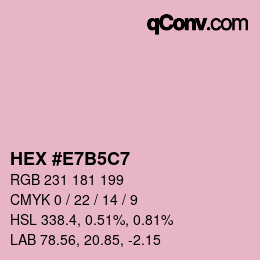 カラーコード: HEX #E7B5C7 | qconv.com