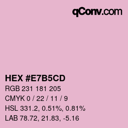 カラーコード: HEX #E7B5CD | qconv.com