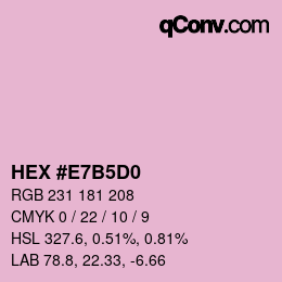 Color code: HEX #E7B5D0 | qconv.com