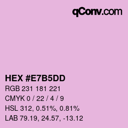 カラーコード: HEX #E7B5DD | qconv.com