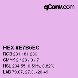 カラーコード: HEX #E7B5EC | qconv.com