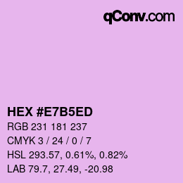 カラーコード: HEX #E7B5ED | qconv.com